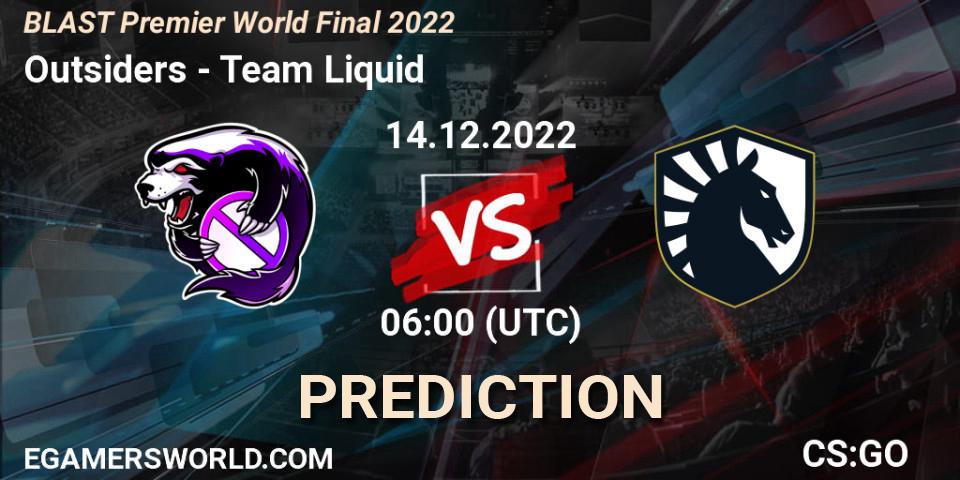 Outsiders - Team Liquid: Maç tahminleri. 14.12.22, CS2 (CS:GO), BLAST Premier World Final 2022