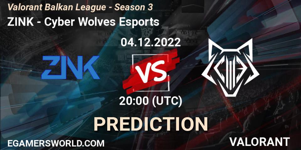 ZINK - Cyber Wolves Esports: Maç tahminleri. 04.12.22, VALORANT, Valorant Balkan League - Season 3
