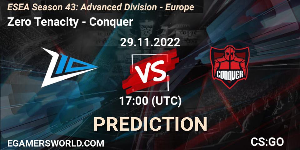 Zero Tenacity - Conquer: Maç tahminleri. 29.11.22, CS2 (CS:GO), ESEA Season 43: Advanced Division - Europe